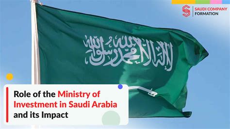 The Role And Initiatives Of Ministry Of Investment Saudi Arabia