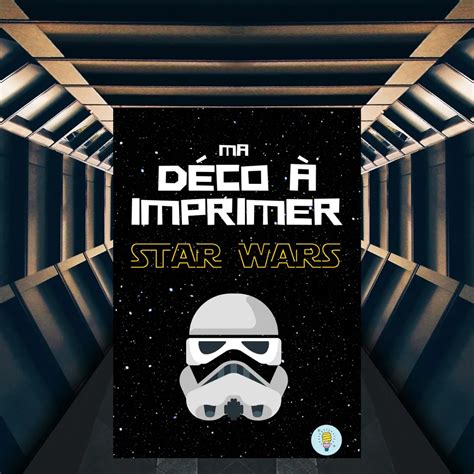 Anniversaire Star Wars Ma D Co Imprimer