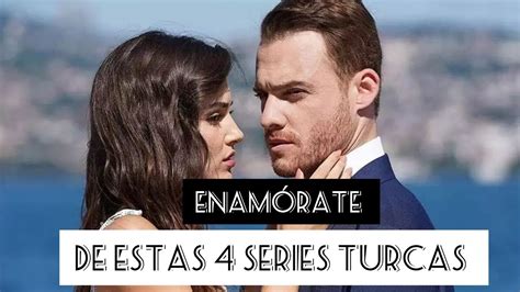 Series Turcas De Romance Completas Y Dobladas Al Espa Ol Youtube