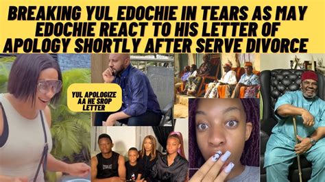 Breaking Yul Edochie In Tears As May Edochie Reacts To His Letter Of