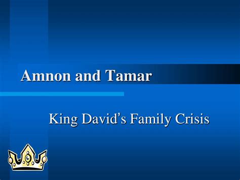 PPT - Amnon and Tamar PowerPoint Presentation, free download - ID:5462808