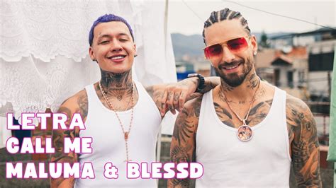 Maluma Blessd CALL ME Letra Oficial Official Lyric Video YouTube