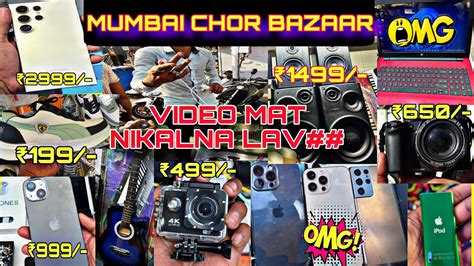 MUMBAI CHOR BAZAAR 2024 Complete Tour Of Mumbai Chor Bazzar Chor