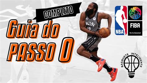 COMO FUNCIONA USAR O PASSO ZERO FIBA NBA Passo 0 No Basquete