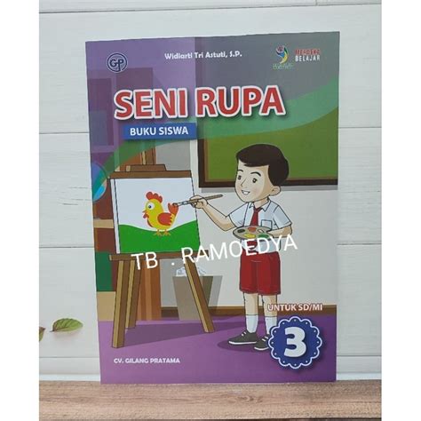 Jual Buku SENI RUPA SD MI Kelas 3 Kurikulum Merdeka Gilang Pratama