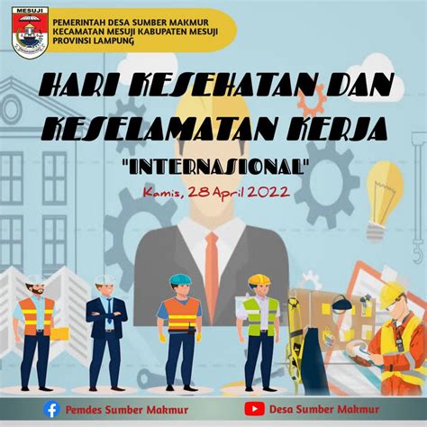 Selamat Hari Kesehatan Dan Keselamatan Kerja Internasional Desa