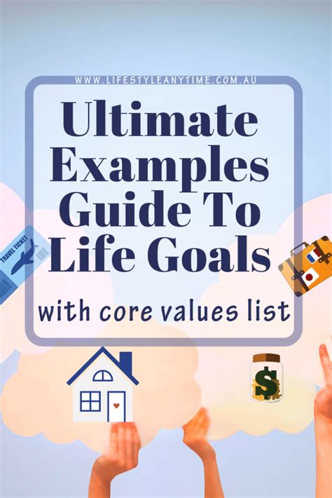 The Ultimate Guide To Life Goals With Core Values List Life Goals