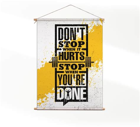 Textielposter Don T Stop When It Hurts Stop When You Re Done Xxl