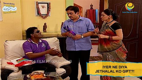 Iyer Ne Diya Jethalal Ko Gift I Taarak Mehta Ka Ooltah Chashmah I