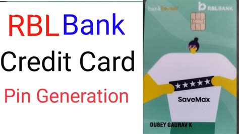 Rbl Bank Credit Card Pin Generation Rbl Bank Bankbazaar Savemax