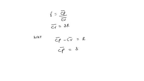 Solved For The Adiabatic Expansion Of An Ideal Polyatomic Gas With Cv 3r Calculate The