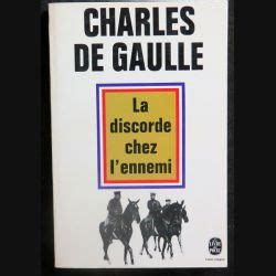 La Discorde Chez L Ennemi De Charles De Gaulle Livre De Poche