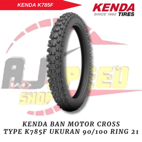 Jual Kenda Ban Motor Trail Cross Tipe K785F Ring 21 Ukuran 100 90 Cocok