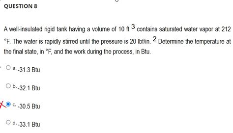 Solved A Well Insulated Rigid Tank Having A Volume Of 10ft3 Chegg