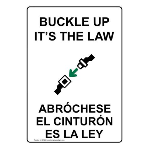 English Spanish Vertical Sign Buckle Up It S The Law Made In USA