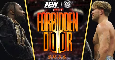 New Japan Pro Wrestling Aew X Njpw Forbidden Door Date Start