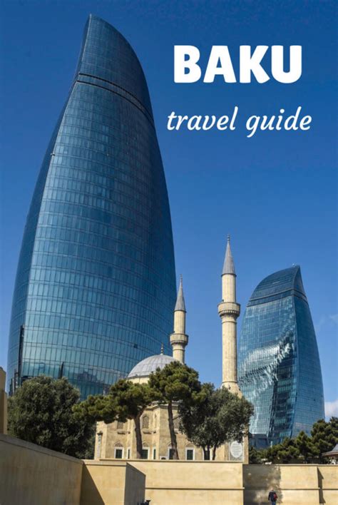 Things To Do In Baku In Days A Complete Guide Against The Compass