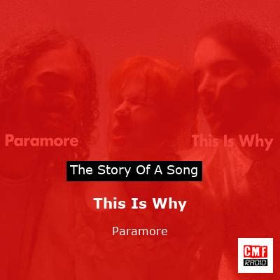 The story of the song This Is Why - Paramore