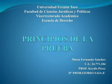 DERECHO PROBATORIO PRINCIPIOS DE LA PRUEBA PPT