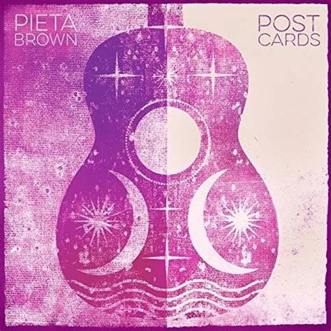 Pieta Brown Postcards Lyrics And Tracklist Genius