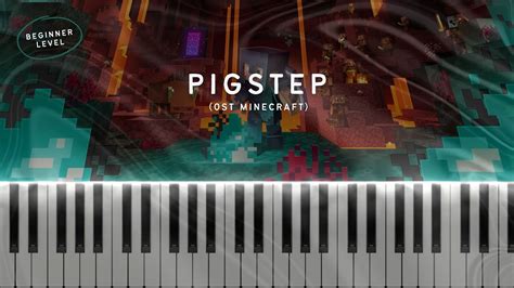 Pigstep Ost Minecraft Easy Beginner Level Piano Tutorial Sheet