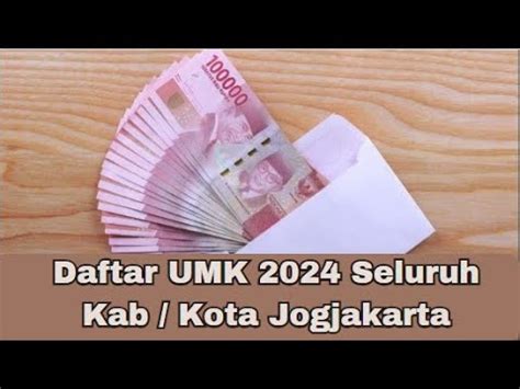 Besaran UMP Dan UMK 2024 Di Provinsi DI Yogyakarta YouTube