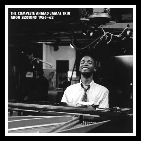 The Complete Ahmad Jamal Trio Argo Sessions Flickr