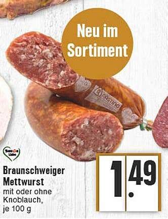 Braunschweiger Mettwurst Angebot Bei E Center