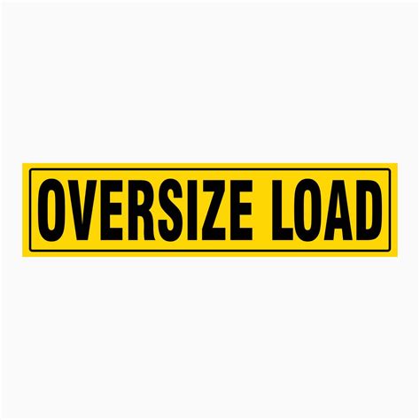 Oversize Load Sign Get Signs