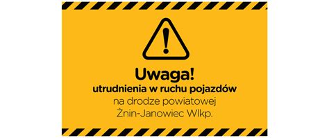 Uwaga Utrudnienia w ruchu pojazdów na drodze powiatowej Żnin