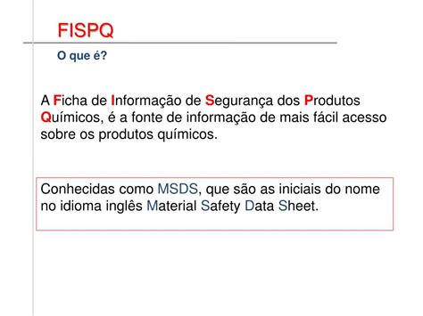 PPT FISPQ Ficha de Informações de Segurança Produtos Químicos