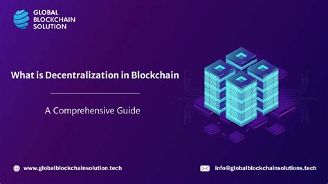 What Is Decentralization In Blockchain A Comprehensive Guide