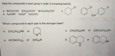 Solved Ranking Compounds In Terms Of Acidity And Basicity Based On