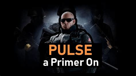 You Wanna Learn Pulse Rainbow Six Siege Pulse Operator Guide Youtube