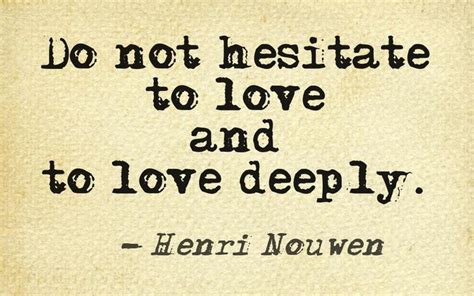 Love Henri Nouwen Quotes. QuotesGram