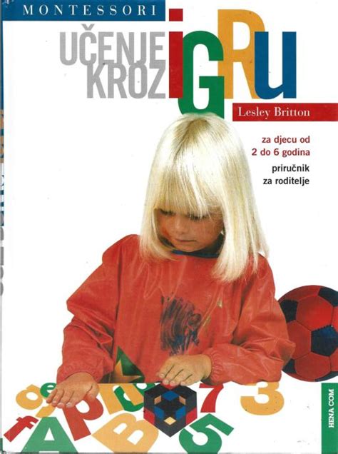 UČENJE KROZ IGRU MONTESSORI Lesley Britton