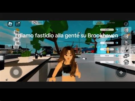 Diamo Fastidio Alla Gente Su Brookhaven Youtube