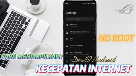 Cara Menampilkan Kecepatan Internet Di Hp Android Youtube