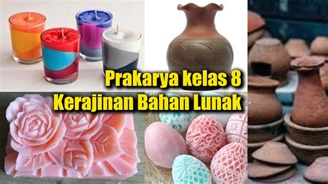 Video Pembelajaran Prakarya Kelas 8 Materi Kerajinan Bahan Lunak YouTube