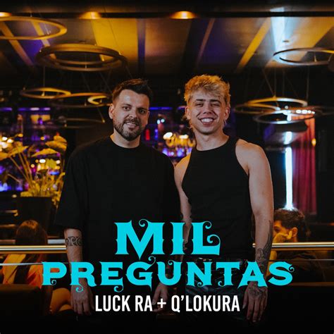 Mil Preguntas Single álbum de Q Lokura Luck Ra en Apple Music