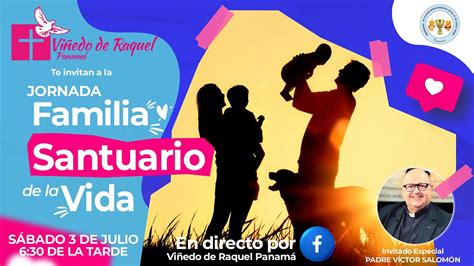 Jornada Familia Santuario De La Vida Youtube