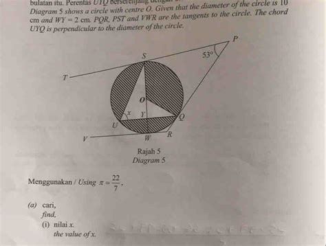 Solved Bulatan Itu Perentas Uro Berserenjang Ueug Diagram 5 Shows A Circle With Centre