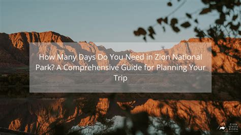 How Many Days Do You Need At Zion National Park