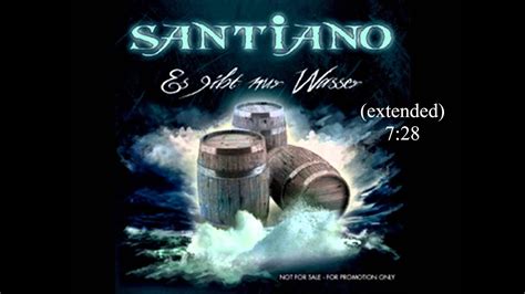 Es Gibt Nur Wasser Extended Santiano Youtube