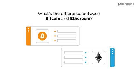 Whats The Difference Between Bitcoin And Ethereum Keystone Media