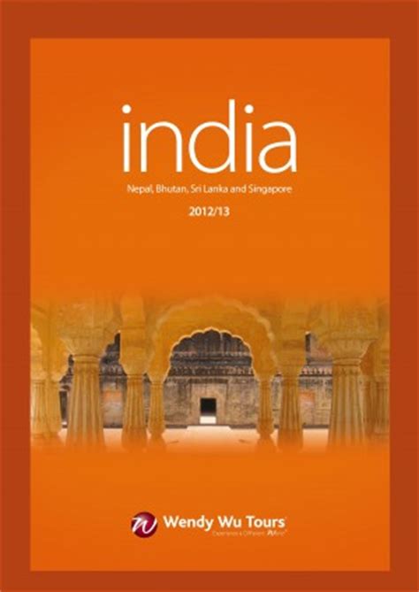 Wendy Wu Tours – India 2012/13 :: Travel Daily