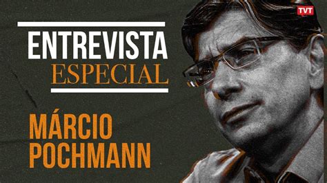 M Rcio Pochmann Confira Entrevista Especial O Economista E Atual