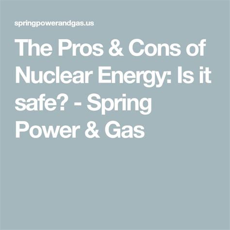 The Pros Cons Of Nuclear Energy