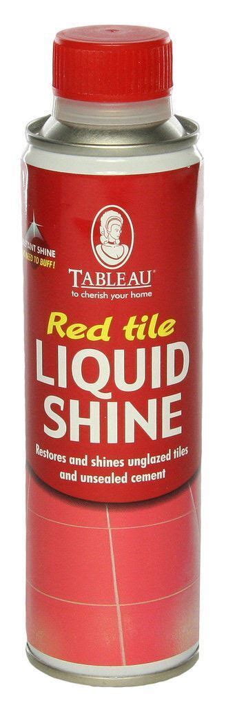 Tableau Red Tile Liquid Shine 250ml Cardinal Replacement Restores