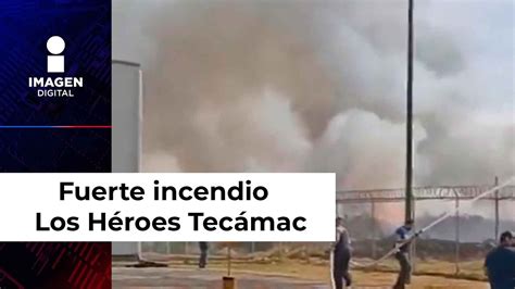 Fuerte Incendio Hoy En Los H Roes Tec Mac Junto A Bodegas De Coppel